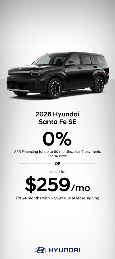 2026 Hyundai Santa Fe SE APR or Lease Offer