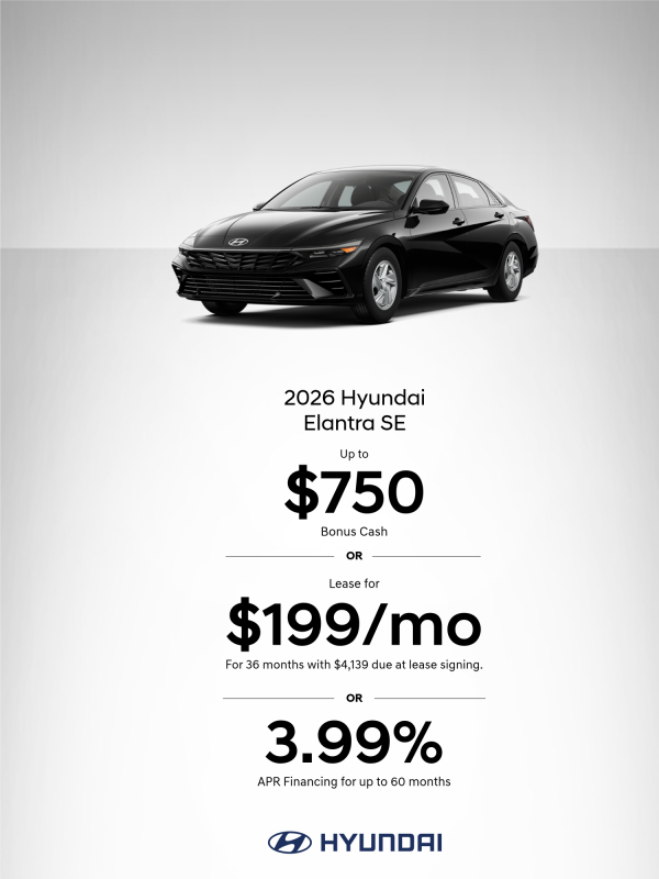 2026 Hyundai Elantra SE APR or Lease or Bonus Cash Offer